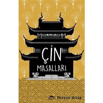 ÇİN MASALLARI - KÂMURAN ŞİPAL