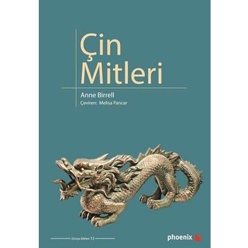 Çin Mitleri - Anne Birrell