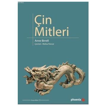 Çin Mitleri - Anne Birrell