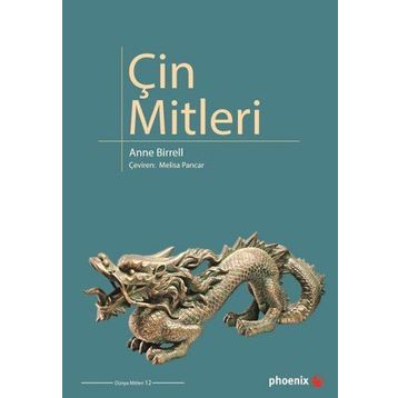 Çin Mitleri - Anne Birrell