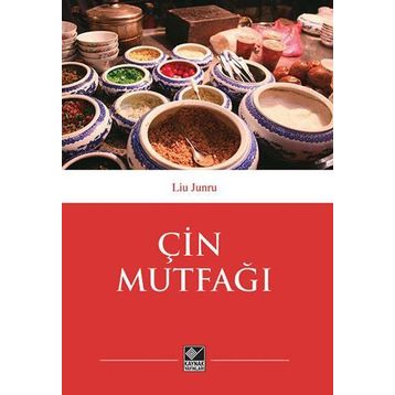 Çin Mutfağı - Liu Junru