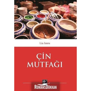Çin Mutfağı - Liu Junru