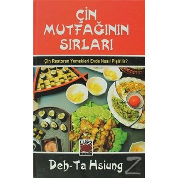 ÇİN MUTFAĞININ SIRLARI - DEH-TA HSIUNG