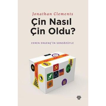 Çin Nasıl Çin Oldu? Jonathan Clements Metropolis Yayınları