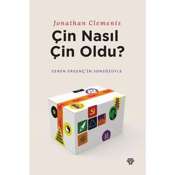 Çin Nasıl Çin Oldu? Jonathan Clements Metropolis Yayınları