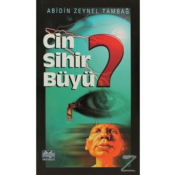 CIN SIHIR BÜYÜ - ABIDIN ZEYNEL TAMBAĞ