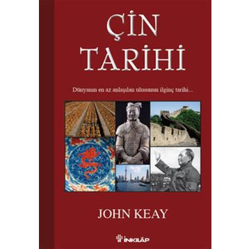 ÇİN TARIHI - JOHN KEAY