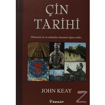 ÇİN TARIHI - JOHN KEAY
