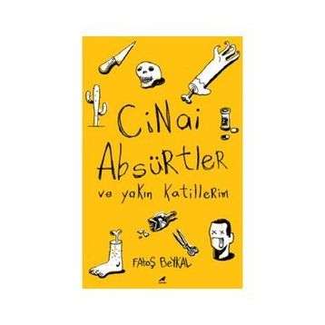 Cinai Absürtler - Fatoş Beykal