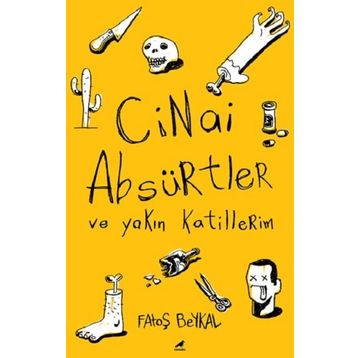Cinai Absürtler - Fatoş Beykal