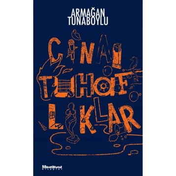Cinai Tuhaflıklar - Armağan Tunaboylu