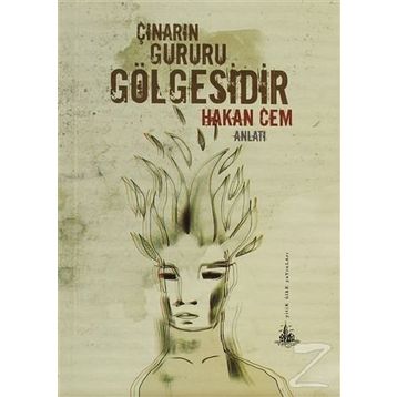 Çınarın Gururu Gölgesidir - Hakan Cem Işıklar