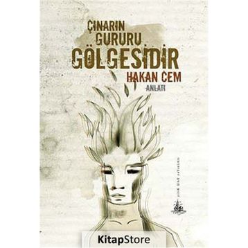 Çınarın Gururu Gölgesidir - Hakan Cem Işıklar