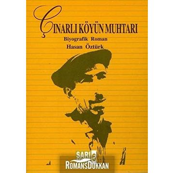 Çınarlı Köyün Muhtarı - Hasan Öztürk