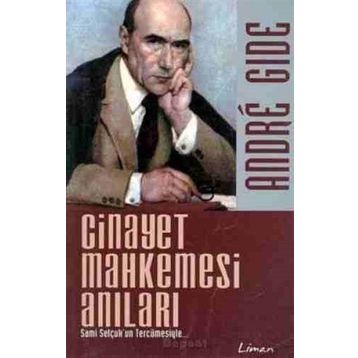 Cinayet Mahkemesi Anıları - Andre Gide