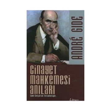 Cinayet Mahkemesi Anıları - Andre Gide