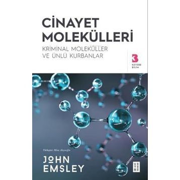 Cinayet Molekülleri - John Emsley
