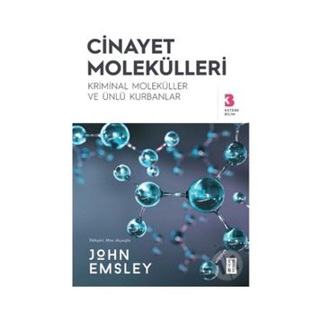 Cinayet Molekülleri - John Emsley