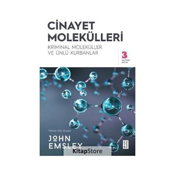 Cinayet Molekülleri - John Emsley