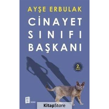 Cinayet Sınıfı Başkanı - Ayşe Erbulak