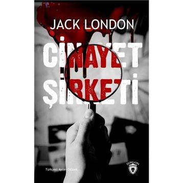 CINAYET ŞIRKETI - JACK LONDON