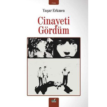 CINAYETI GÖRDÜM - JULIO CORTÁZAR