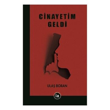 Cinayetim Geldi - La Kitap