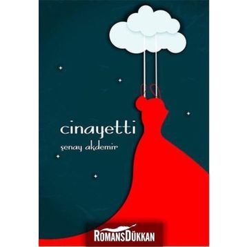Cinayetti - Şenay Akdemir