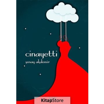 Cinayetti - Şenay Akdemir