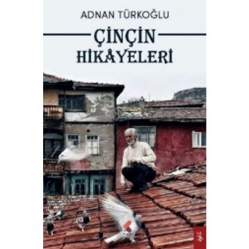 Çinçin Hikayeleri - Adnan Türkoğlu