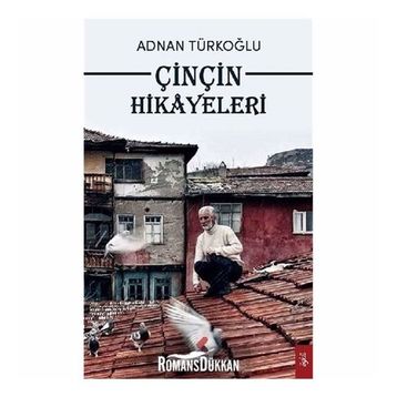 Çinçin Hikayeleri - Adnan Türkoğlu