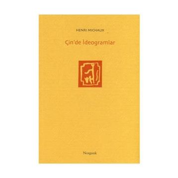 ÇİN'DE İDEOGRAMLAR - HENRI MICHAUX