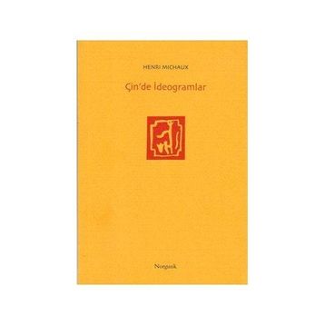 ÇİN'DE İDEOGRAMLAR - HENRI MICHAUX