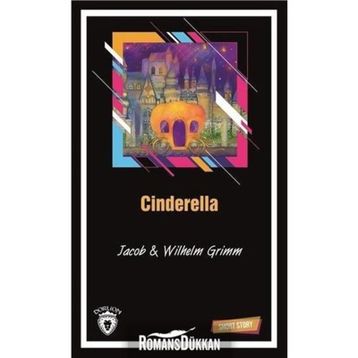 CINDERELLA (SHORT STORY) - JACOB GRIMM;WILHELM GRIMM
