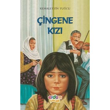ÇİNGENE KIZI - KEMALETTIN TUĞCU