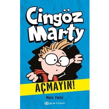 Cingöz Marty 1 -Açmayın! - Epsilon Yayınları