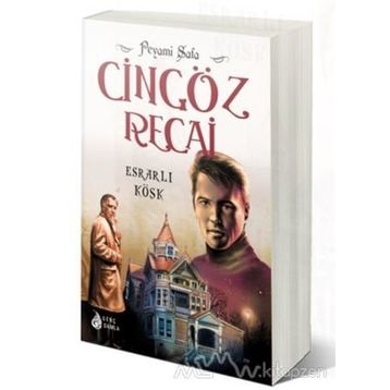 Cingöz Recai - Esrarlı Köşk - Peyami Safa
