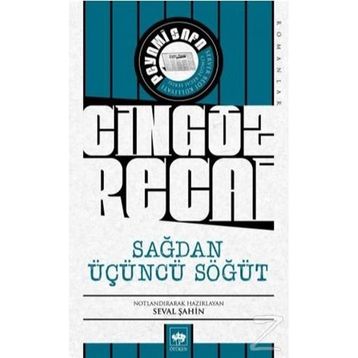 Cingöz Recai - Sağdan Üçüncü Söğüt - Peyami Safa