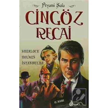 Cingöz Recai Sherlock Holmes İstanbul'da - Peyami Safa