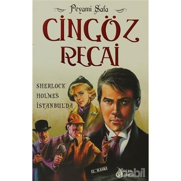 Cingöz Recai Sherlock Holmes İstanbul'da - Peyami Safa