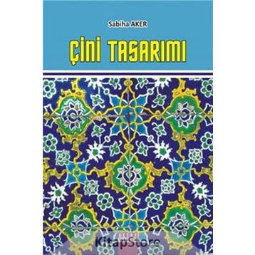 ÇİNİ TASARIMI - SABIHA AKER