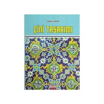 ÇİNİ TASARIMI - SABIHA AKER
