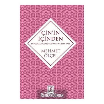 Çin'in İçinden - Mehmet Ölçel