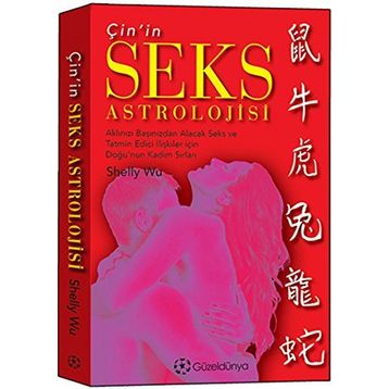 Çin’in Seks Astrolojisi - Shelly Wu