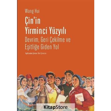 Çin'in Yirminci Yüzyılı - Wang Hui