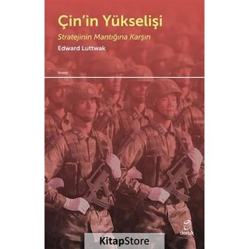 Çin’in Yükselişi - Edward N. Luttwak