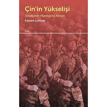 Çin’in Yükselişi - Edward N. Luttwak