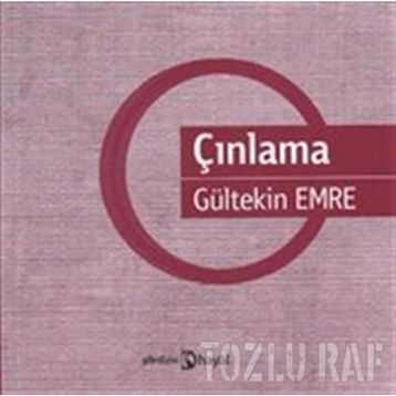 ÇINLAMA - GÜLTEKİN EMRE