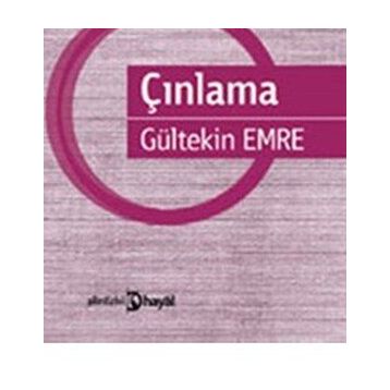 ÇINLAMA - GÜLTEKİN EMRE