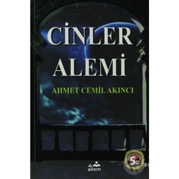 CINLER ALEMI - AHMET CEMIL AKINCI